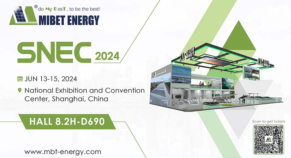 Unisciti a Mibet allo SNEC 2024, Shanghai!